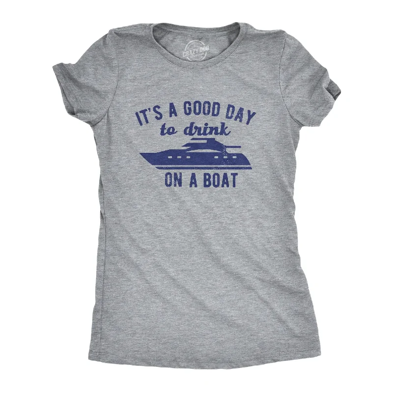 Sequined Women T Shirt for a Sparkly Night OutIts A Good Day To Drink On A Boat Women's T Shirt Sequined Women T Shirt for a Sparkly Night OutIts A Good Day To Drink On A Boat Women's T Shirt